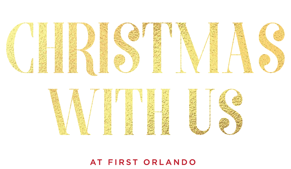 Christmas With Us at First Orlando