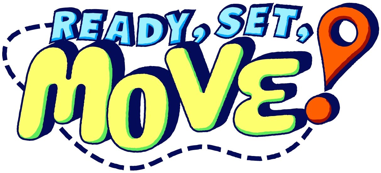 Ready, set, move!